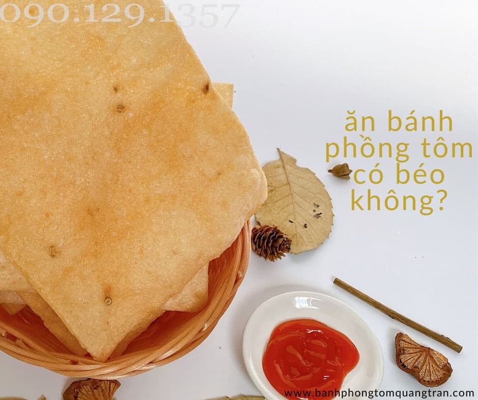 Ăn bánh phồng tôm có mập không?